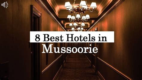 8 Best Hotels in Mussoorie - YouTube