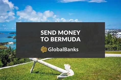 How to Send Money to Bermuda [Banking in Bermuda] - GlobalBanks