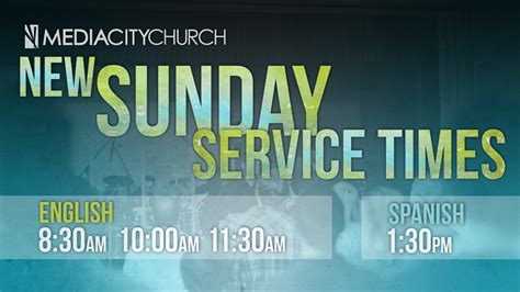 Media City Church: NEW Sunday Service Times