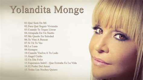 Yolandita Monge Exitos II Top 15 Mejores Canciones de Yolandita Monge ...