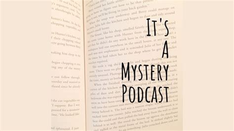 It's a Mystery Podcast | Listen via Stitcher for Podcasts