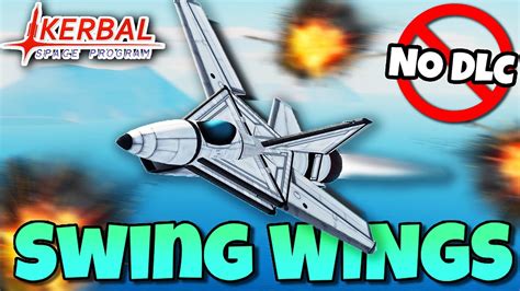 I Tested Every Swing Wing Method in KSP! (How to Make Swing Wings in KSP) - YouTube