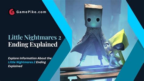 Little Nightmares 2 Ending Explained - Easy Guide