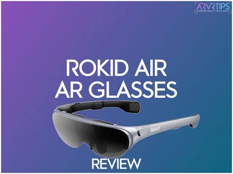 Rokid Air AR Glasses Review: 120" TV in Your View