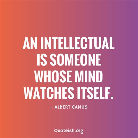 30+ Intellectual Quotes - QUOTEISH