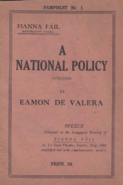 1926. Fianna Fáil's First Pamphlet - A National Policy Outlined by ...