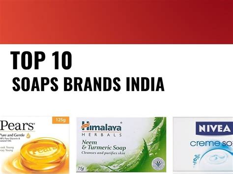 The soaps are still the best choice of Indians. Soaps are convenient and easy to use. Here are ...