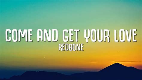 Redbone - Come and Get Your Love (Lyrics) "Guardians of the Galaxy ...