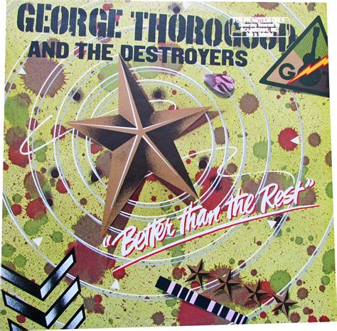 George Thorogood and the Destroyers - Better Than The Rest | Used vinyl ...