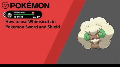 How to use Whimsicott in Pokemon Sword and Shield (Whimsicott Moveset ...