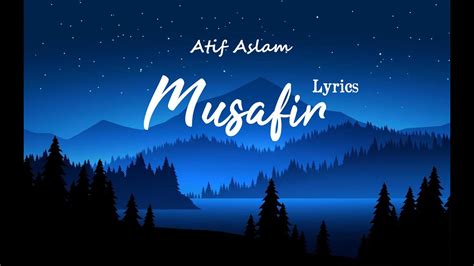 Musafir Song Lyrics | Full lyrical song - YouTube