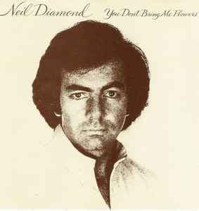 Neil Diamond - You Don't Bring Me Flowers (1986, CD) | Discogs