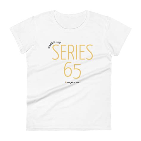 I Passed the Series 65 Ladies' Pre-Shrunk T-Shirt – Hustle Fund Store