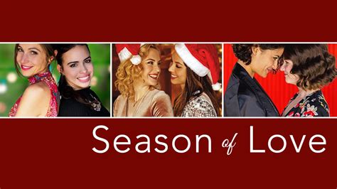 Season of Love: Movie - Season of Love - Tello Films