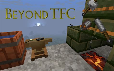 Beyond TFC - Minecraft Modpacks - CurseForge