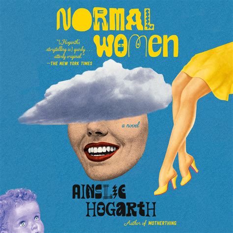 Normal Women by Ainslie Hogarth | Penguin Random House Audio