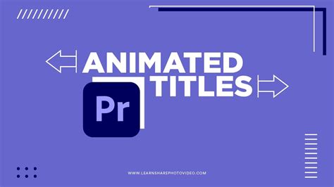 How to Create Animated Titles in Premiere Pro: Motion Graphic Titles — Learn Premiere Pro (Part ...