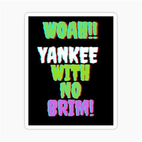 "yankee with no brim meme" Sticker for Sale by K-MEMEshop | Redbubble