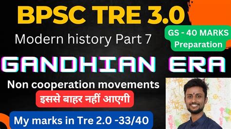 BPSC TRE 3.0 - GS (40 marks ) - INM - GANDHIAN ERA - non cooperation ...