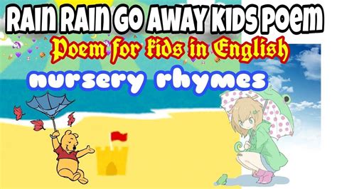 Rain rain go away poem for kids | nursery rhymes song | English poetry | Kids nursery rhymes ...