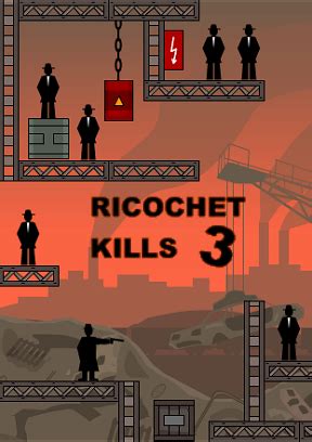 Ricochet Kills 3 - Walkthrough, Tips, Review