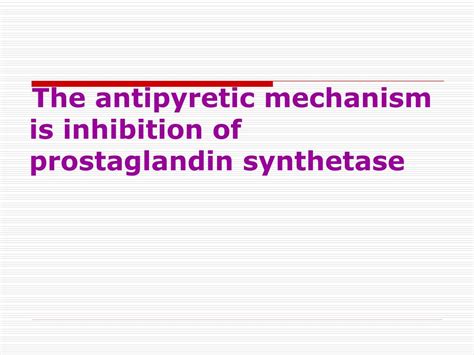 PPT - Antipyretic-analgesic and anti-inflammatory drugs PowerPoint Presentation - ID:5798552