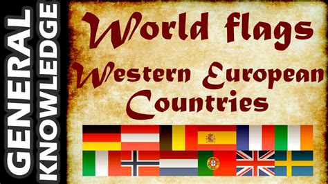 World Flags - Western European Countries - YouTube