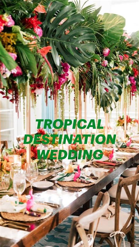 TROPICAL DESTINATION WEDDING | Tropical wedding theme, Tropical wedding ...