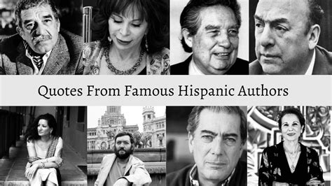 Quotes From 8 Famous Hispanic Authors That You Should Know - Bookstr