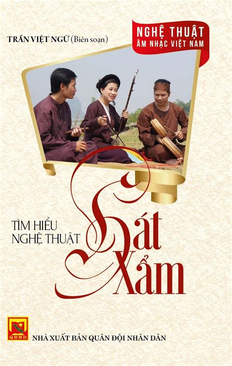 Nghệ Thuật Âm Nhạc Việt Nam – Tìm Hiểu Nghệ Thuật Hát Xẩm - Sách hay mỗi ngày