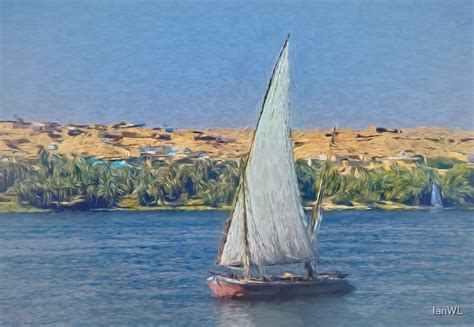 "Egyptian Felucca On The Nile" by IanWL | Redbubble