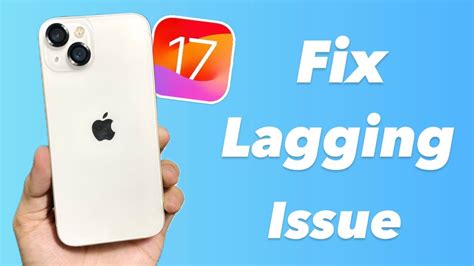 Fix Lagging Issues on iPhone 13 after update iOS 17 - YouTube