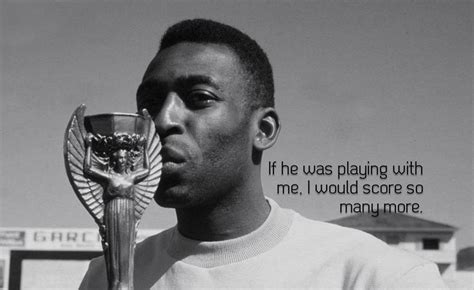 Famous quotes about 'Pele' - Sualci Quotes 2019