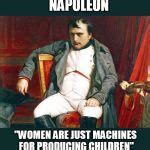 napoleon Meme Generator - Imgflip