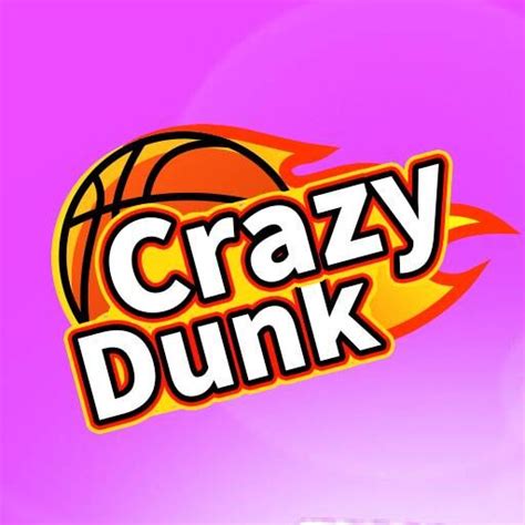 Crazy Dunk