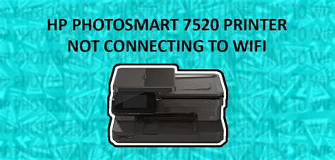 Why is My HP Photosmart 7520 Printer not connecting to WiFi? | Wireless networking, Wireless ...