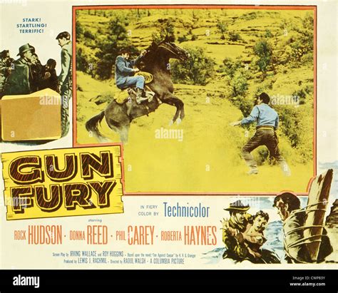 GUN FURY (1953) ROCK HUDSON, PHILP CAREY RAOUL WALSH (DIR) 001 ...