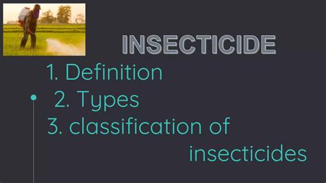 Insecticide definition ,types and classification . | PPT