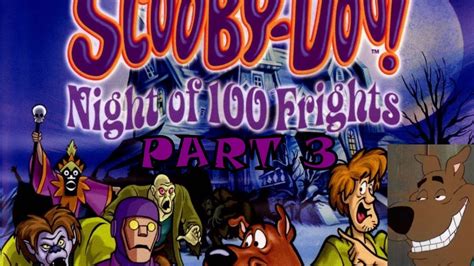 SCOOBY DOO! NIGHT OF 100 FRIGHTS! PART 3 (ON THE PC) - YouTube