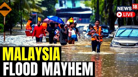 Malaysia Flood 2023 LIVE News | Over 40,000 Evacuated After Floods Hit ...