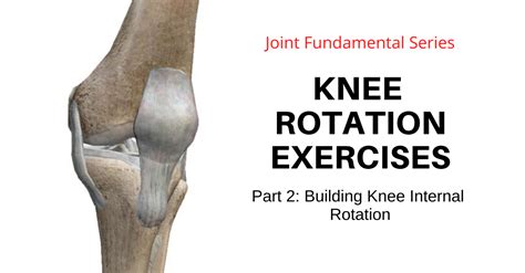 Knee Rotation Exercises - Part 2: Knee Internal Rotation - My Rehab ...