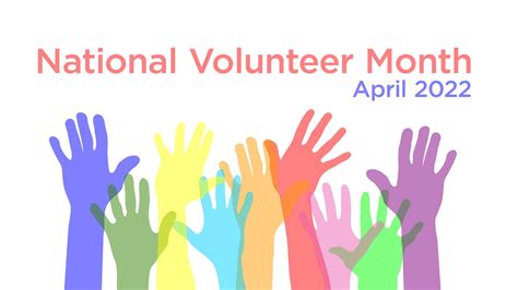 APRIL IS NATIONAL VOLUNTEER MONTH: STORIES FROM OUR COMMUNITIES ...