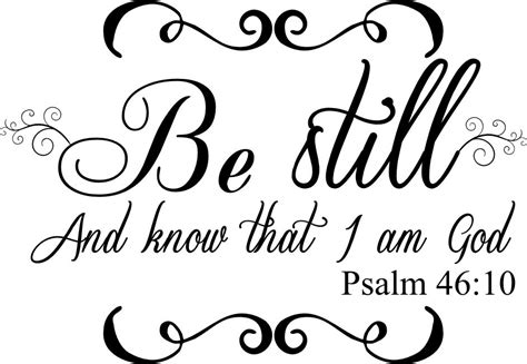 Vinyl Lady Decals Be Still And Know Psalm 46:10 Bible Quote Wall Art ...