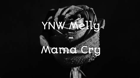 YNW Melly - Mama Cry (Video Lyric) - YouTube