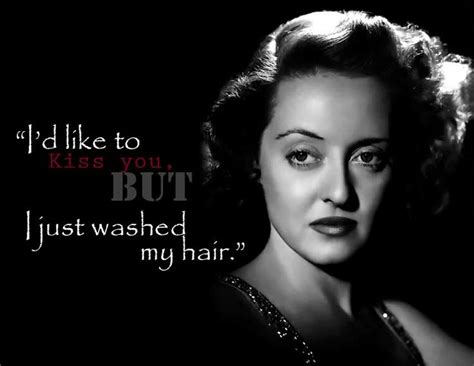 46 best images about Bette Davis Quotes. on Pinterest | Retirement, Aging gracefully and Actresses