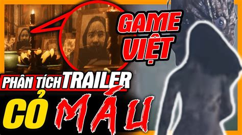 Phân Tích Trailer: Cỏ Máu - Hồn Ma Miền Tây Có Thật - Game Việt Nam | meGAME - YouTube