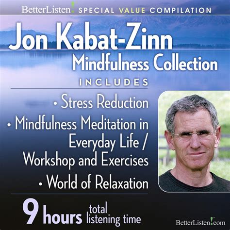 Jon Kabat-Zinn Mindfulness Compilation – BetterListen!