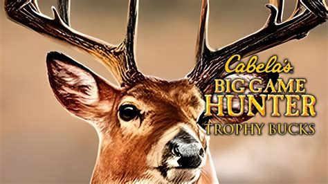 Cabela's® Big Game Hunter™ Trophy Bucks (2007)