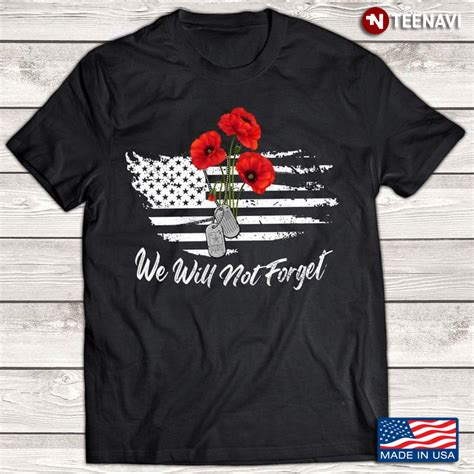 Poppy Flower Flag We Will Never Forget Veteran | TeeNavi | Reviews on ...