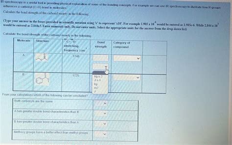 Solved 1 IR spectroscopy is a useful tool in providing | Chegg.com